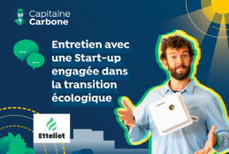 Etteliot - Entretien avec une start-up engagée dans la transition écologique