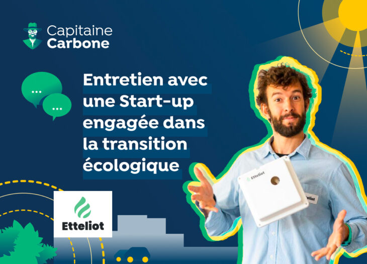 Etteliot - Entretien avec une start-up engagée dans la transition écologique