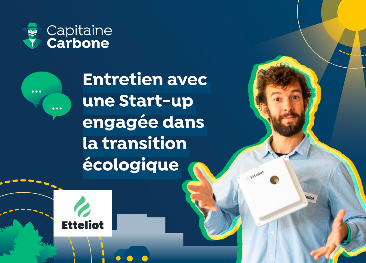 Etteliot – Entretien avec une start-up engagée dans la transition écologique